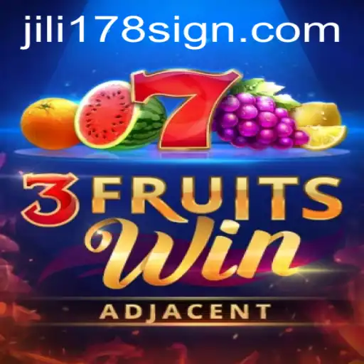 A Comprehensive Guide to 3FruitsWin and the Latest on jili178
