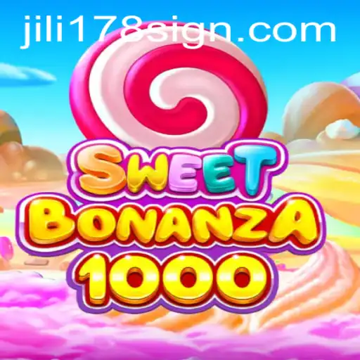 Discover the Excitement of SweetBonanza1000 with Jili178